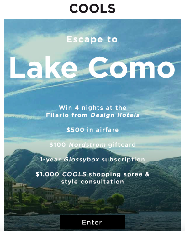 Enter to win a trip to Lake Como from COOLS! Prize includes 4 nights at the Filario, $500 in airfare, $100 Nordstrom gift card, 1-year subscription to Glossybox, $1,000 COOLS shopping spree & style consultation. 