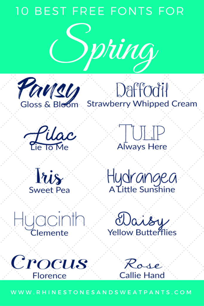 10 Best Free Fonts for Spring | www.RhinestonesandSweatpants.com